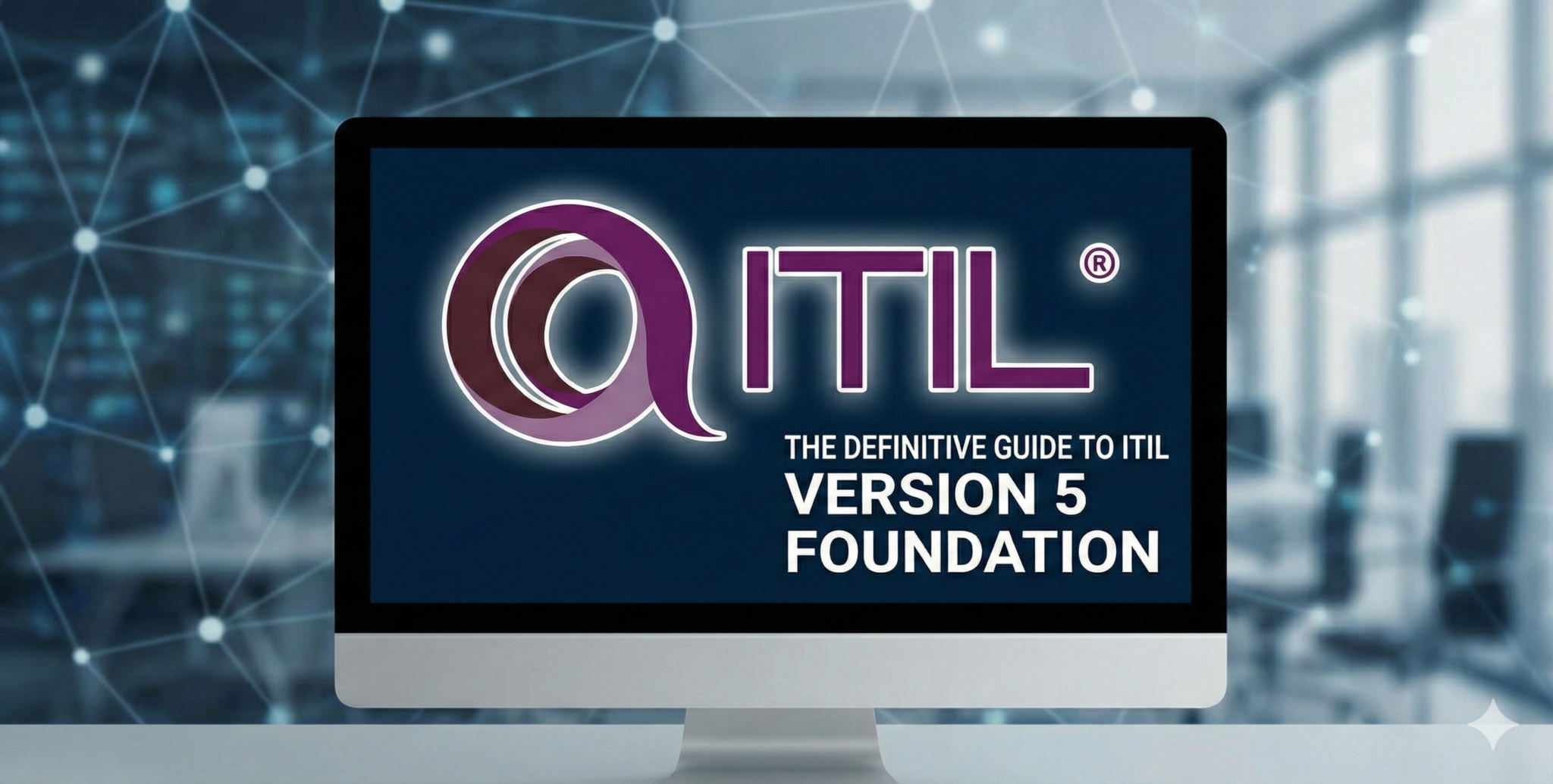 The Definitive Guide to ITIL® Version 5 Foundation - PMG Academy